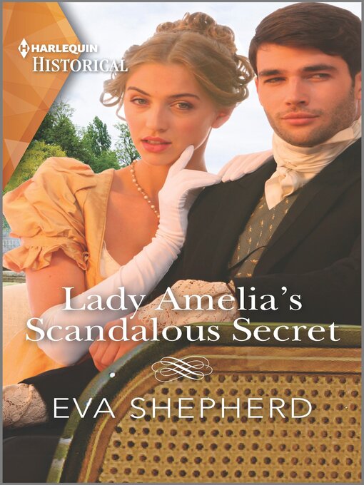 Title details for Lady Amelia's Scandalous Secret by Eva Shepherd - Available